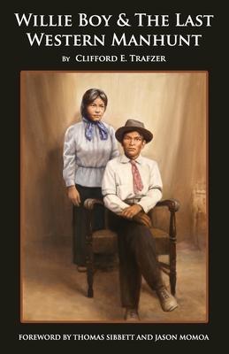 Seller image for Willie Boy & The Last Western Manhunt for sale by moluna