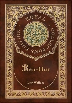 Seller image for Ben-Hur (Royal Collector\ s Edition) (Case Laminate Hardcover with Jacket) for sale by moluna