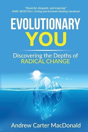 Bild des Verkufers fr Evolutionary You: Discovering the Depths of Radical Change zum Verkauf von moluna