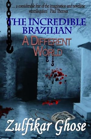 Seller image for The Incredible Brazilian: A Different World for sale by moluna