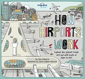 Imagen del vendedor de Lonely Planet Kids How Airports Work 1 a la venta por moluna