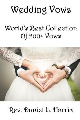 Bild des Verkufers fr Wedding Vows: World\ s Best Collection of 200+ Vows zum Verkauf von moluna