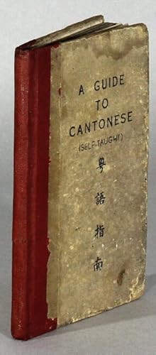 A guide to Cantonese (enlarged edition)