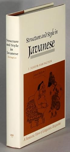 Imagen del vendedor de Structure and style in Javanese: a semiotic view of linguistic etiquette a la venta por Rulon-Miller Books (ABAA / ILAB)