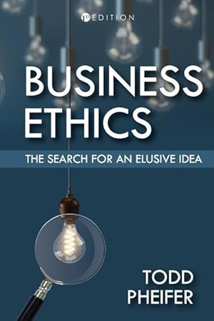 Bild des Verkufers fr Business Ethics: The Search for an Elusive Idea zum Verkauf von moluna