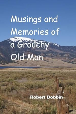 Seller image for Musings and Memories of a Grouchy Old Man for sale by moluna