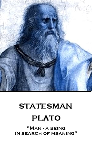 Bild des Verkufers fr Plato - Statesman: \ Man - a being in search of meaning\ zum Verkauf von moluna