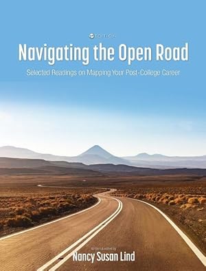 Image du vendeur pour Navigating the Open Road: Selected Readings on Mapping Your Post-College Career mis en vente par moluna