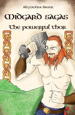 Seller image for MIDGARD SAGAS - THE POWERFUL T for sale by moluna