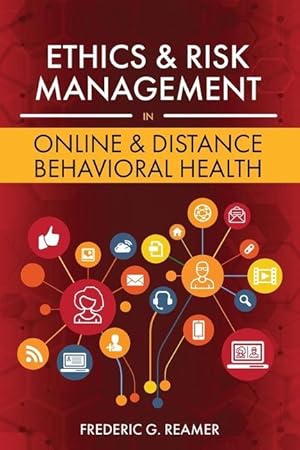 Bild des Verkufers fr Ethics and Risk Management in Online and Distance Behavioral Health zum Verkauf von moluna