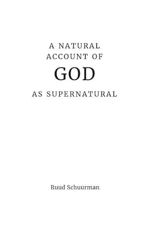Seller image for A Natural Account of God as Supernatural for sale by moluna