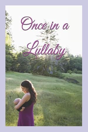 Seller image for ONCE IN A LULLABY for sale by moluna