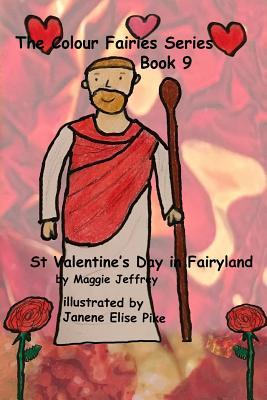 Seller image for The Colour Fairies Series Book 9: St Valentine\ s Day in Fairyland for sale by moluna