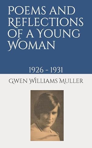 Seller image for Poems and Reflections of a Young Woman: 1926 - 1931 for sale by moluna