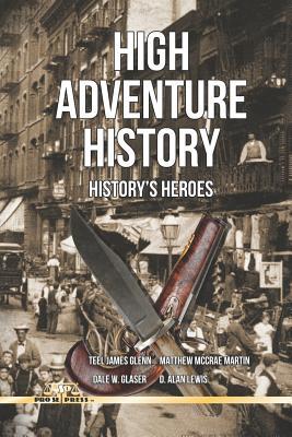 Bild des Verkufers fr High Adventure History: History\ s Heroes zum Verkauf von moluna