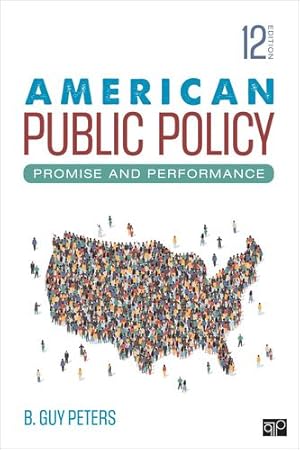 Bild des Verkufers fr American Public Policy: Promise and Performance by Peters, B. Guy, Peters, B. Guy [Paperback ] zum Verkauf von booksXpress