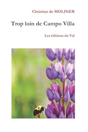 Bild des Verkufers fr Trop loin de Campo Villa: Les ditions du Val zum Verkauf von moluna
