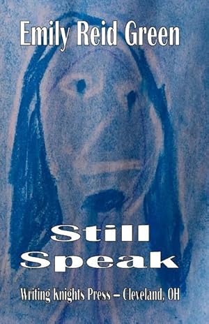 Seller image for STILL SPEAK for sale by moluna