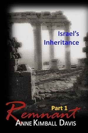 Bild des Verkufers fr Remnant, Part 1: Israel\ s Inheritance zum Verkauf von moluna