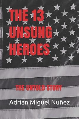 Seller image for The 13 Unsung Heroes: The Untold Story for sale by moluna