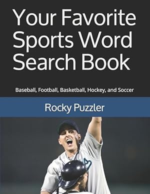 Bild des Verkufers fr Your Favorite Sports Word Search Book: Baseball, Football, Basketball, Hockey, and Soccer zum Verkauf von moluna