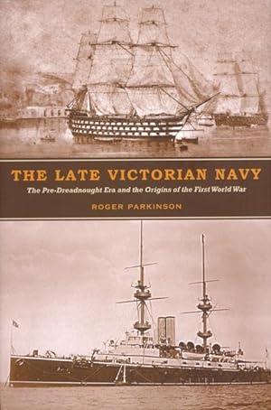 Seller image for The Late Victorian Navy for sale by moluna