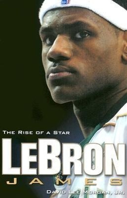 Bild des Verkufers fr Lebron James: The Rise of a Star zum Verkauf von moluna