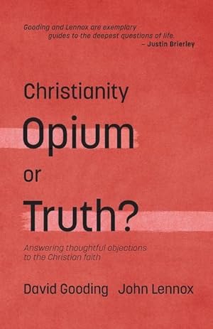 Bild des Verkufers fr Christianity: Opium or Truth?: Answering Thoughtful Objections to the Christian Faith zum Verkauf von moluna