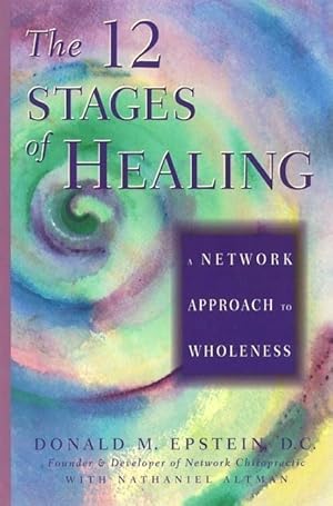 Imagen del vendedor de The 12 Stages of Healing: A Network Approach to Wholeness a la venta por moluna