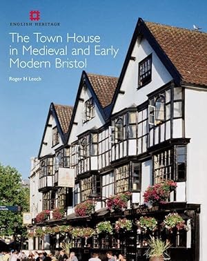 Bild des Verkufers fr The Town House in Medieval and Early Modern Bristol zum Verkauf von moluna