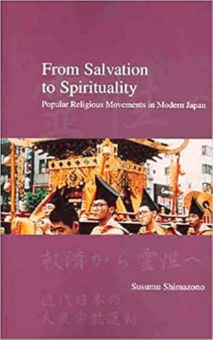 Bild des Verkufers fr From Salvation to Spirituality: Popular Religious Movements in Modern Japan zum Verkauf von moluna