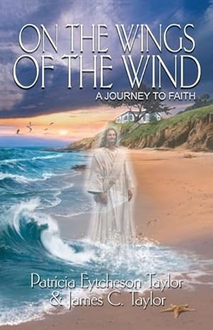 Bild des Verkufers fr On the Wings of the Wind: A Journey to Faith zum Verkauf von moluna