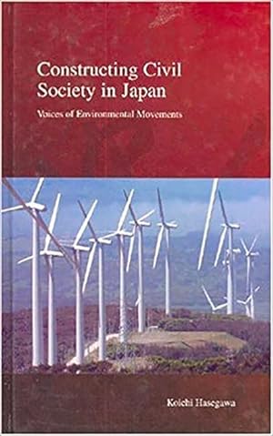 Bild des Verkufers fr Constructing Civil Society in Japan: Voices of Environmental Movementsvolume 3 zum Verkauf von moluna