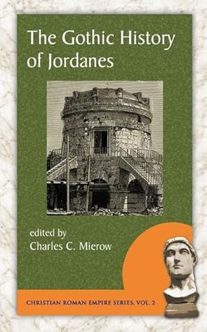 Bild des Verkufers fr The Gothic History of Jordanes zum Verkauf von moluna
