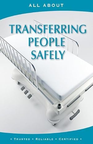 Seller image for All About Transferring People Safely for sale by moluna