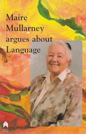 Seller image for Maire Mullarney argues about Language for sale by moluna