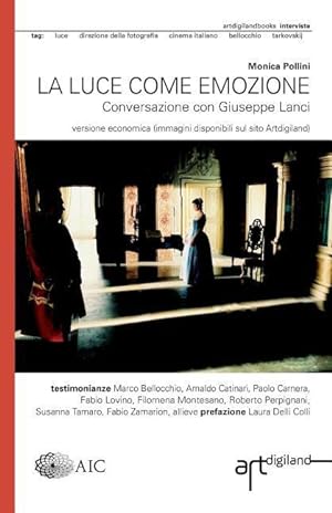 Bild des Verkufers fr La luce come emozione: Conversazione con Giuseppe Lanci. Edizione economica zum Verkauf von moluna