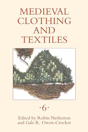 Bild des Verkufers fr Medieval Clothing and Textiles, Volume 6 zum Verkauf von moluna