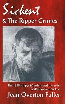 Bild des Verkufers fr Fuller, J: Sickert & the Ripper Crimes zum Verkauf von moluna