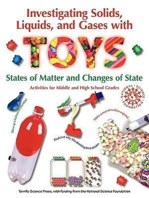 Imagen del vendedor de Investigating Solids, Liquids, and Gases with Toys: States of Matter and Changes of State a la venta por moluna