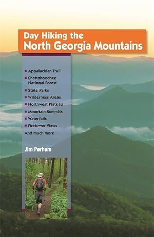 Bild des Verkufers fr Day Hiking the North Georgia Mountains zum Verkauf von moluna