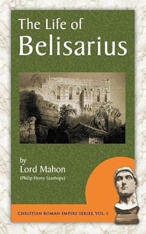 Bild des Verkufers fr The Life of Belisarius zum Verkauf von moluna