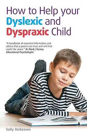 Bild des Verkufers fr How to help your Dyslexic and Dyspraxic Child zum Verkauf von moluna