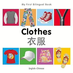 Bild des Verkufers fr My First Bilingual Book-Clothes (English-Chinese) zum Verkauf von moluna