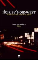 Seller image for Noir by Noir West: Dark Fiction from the West of Ireland for sale by moluna