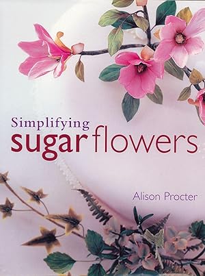 Bild des Verkufers fr Simplifying Sugar Flowers zum Verkauf von moluna