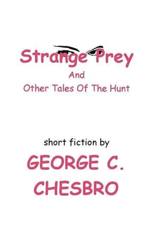 Seller image for Strange Prey and Other Tales Of The Hunt for sale by moluna