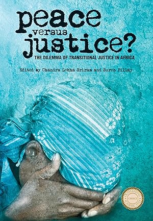 Seller image for Peace Versus Justice?: The Dilemmas of Transitional Justice in Africa for sale by moluna