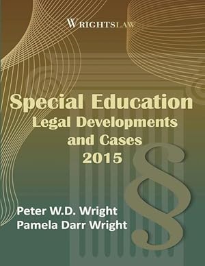 Bild des Verkufers fr Wrightslaw: Special Education Legal Developments and Cases 2015 zum Verkauf von moluna