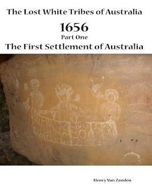 Seller image for LOST WHITE TRIBES OF AUSTRALIA for sale by moluna